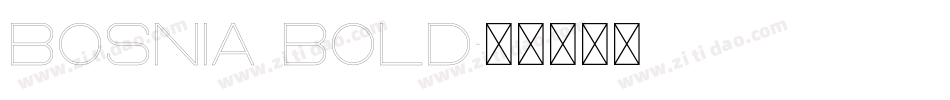 Bosnia Bold字体转换